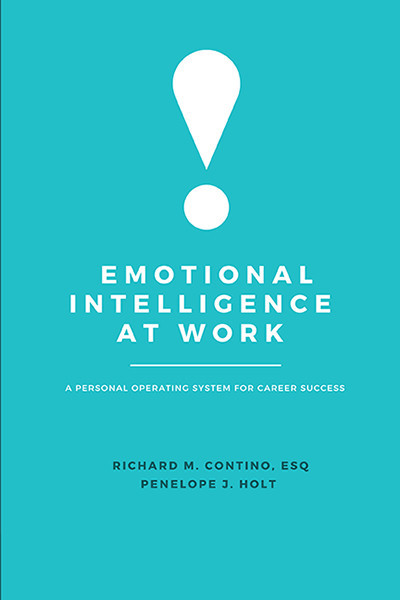Emotional Intelligence at Work, Richard M. Contino, Penelope J. Holt