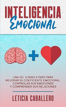 Inteligencia Emocional, Leticia Caballero