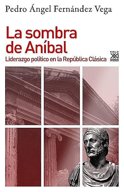 La Sombra de Anibal, Pedro Ángel Fernández de la Vega