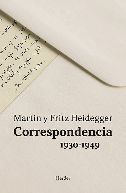 Correspondencia 1930–1949, Martin Heidegger, Fritz Heidegger