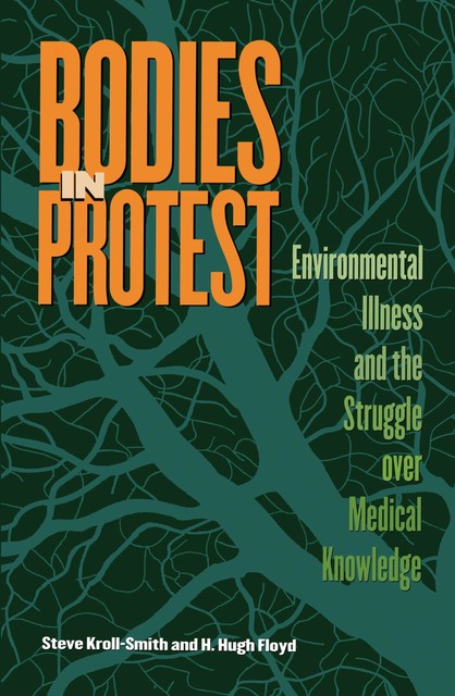 Bodies in Protest, H.Hugh Floyd, Steve Kroll-Smith