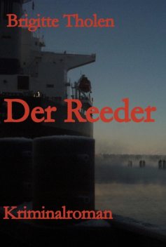 Der Reeder, Brigitte Tholen
