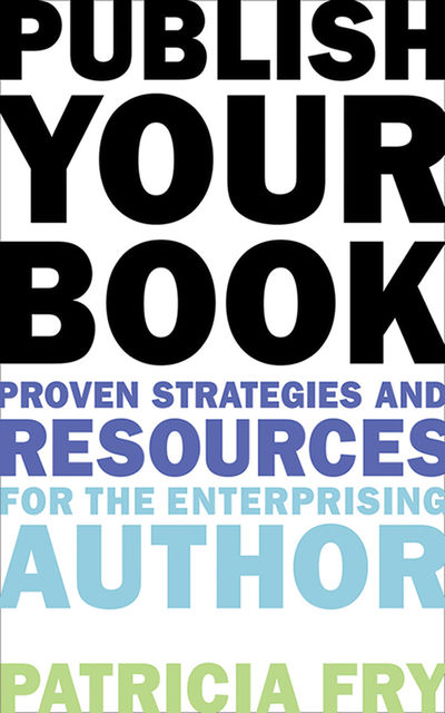 Publish Your Book, Patricia Fry