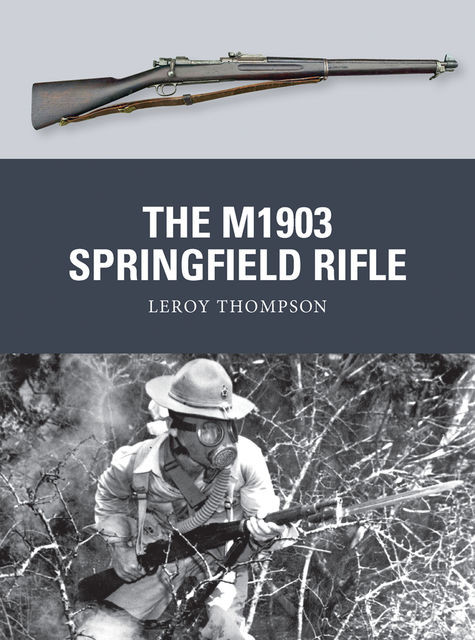 The M1903 Springfield Rifle, Leroy Thompson