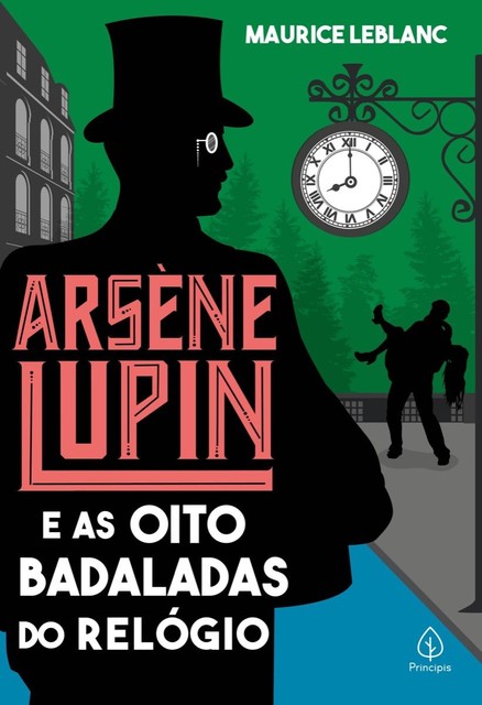Arsène Lupin e as oito badaladas do relógio, Maurice Leblanc