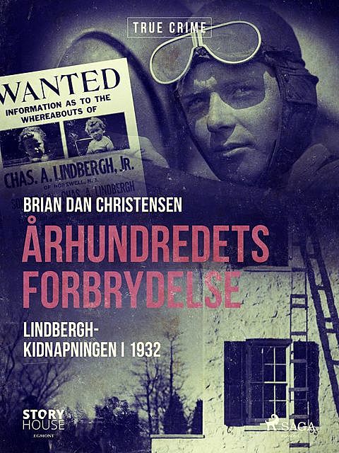 Århundredets forbrydelse – Lindbergh-kidnapningen i 1932, Brian Dan Christensen