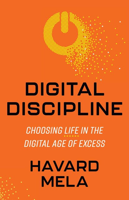 Digital Discipline, Havard Mela