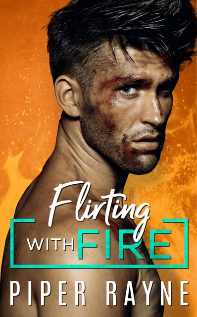 Flirting with Fire, Piper Rayne