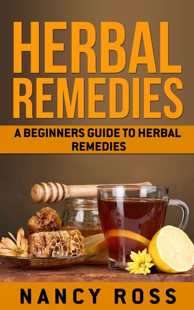 Herbal Remedies, Nancy Ross