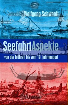 Seefahrt Aspekte, Wolfgang Schwerdt