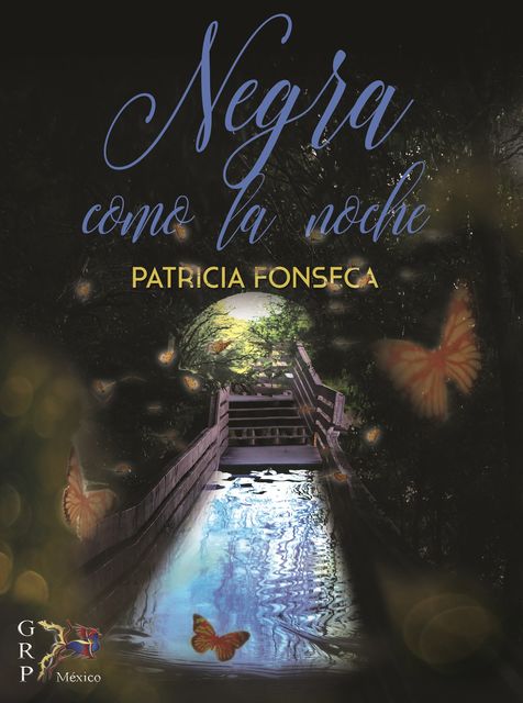 Negra como la noche, Patricia Fonseca
