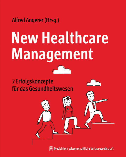 New Healthcare Management, Alfred Angerer