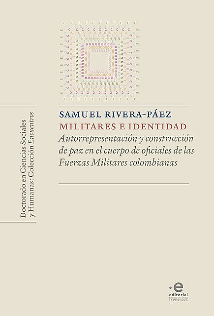 Militares e identidad, Samuel Rivera Páez