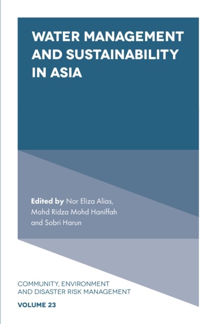 Water Management and Sustainability in Asia, Mohd Ridza Mohd Haniffah, Nor Eliza Alias, Sobri Harun