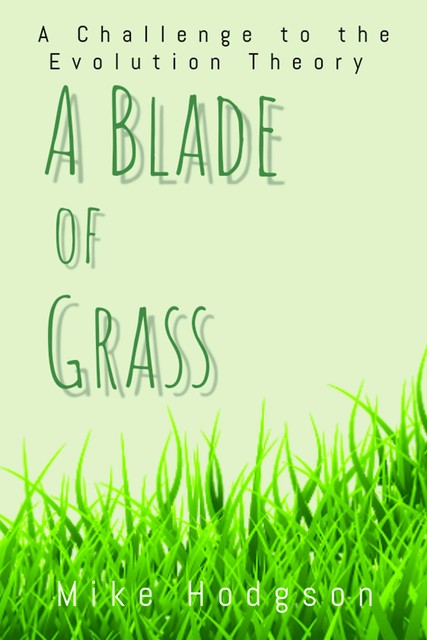 A Blade of Grass, Mike Hodgson