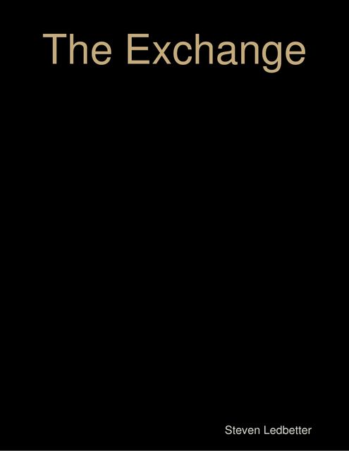 The Exchange, Steven Ledbetter