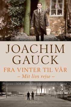 Fra vinter til vår, Joachim Gauck