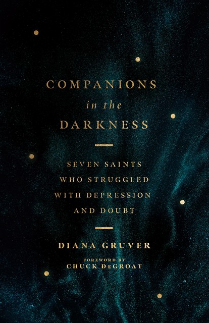 Companions in the Darkness, Diana Gruver