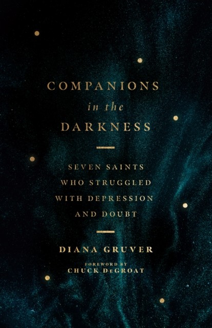 Companions in the Darkness, Diana Gruver