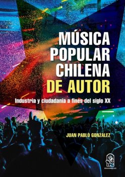 Música popular chilena de autor, Juan Pablo González