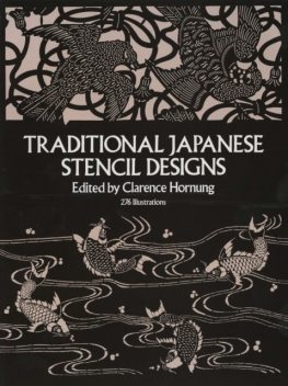 Traditional Japanese Stencil Designs, Clarence Hornung