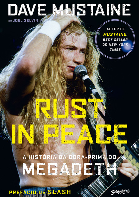Rust in Peace – A história da obra-prima do Megadeth, Dave Mustaine
