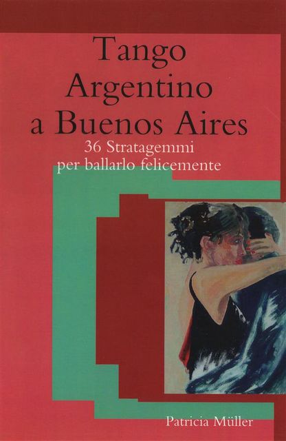 Tango Argentino a Buenos Aires, Patricia Müller
