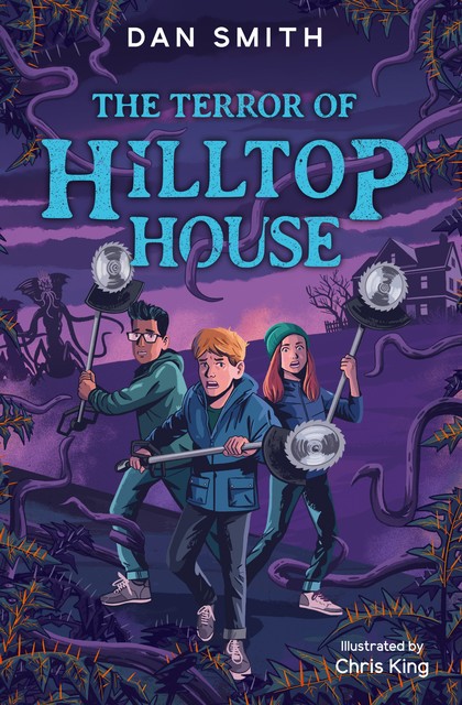 The Terror of Hilltop House, Dan Smith