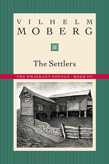The Settlers, Vilhelm Moberg