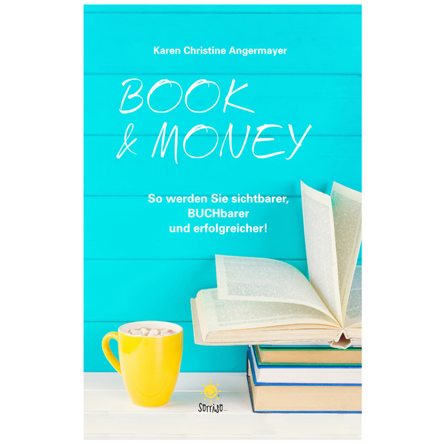 BOOK & MONEY, Karen Christine Angermayer