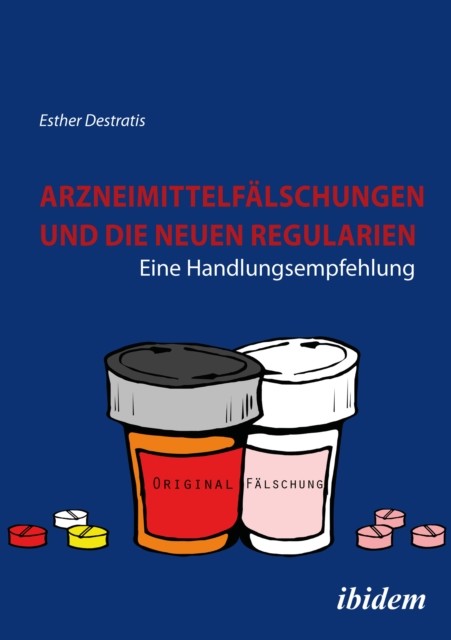 Arzneimittelfälschungen und die neuen Regularien, Destratis Esther Destratis