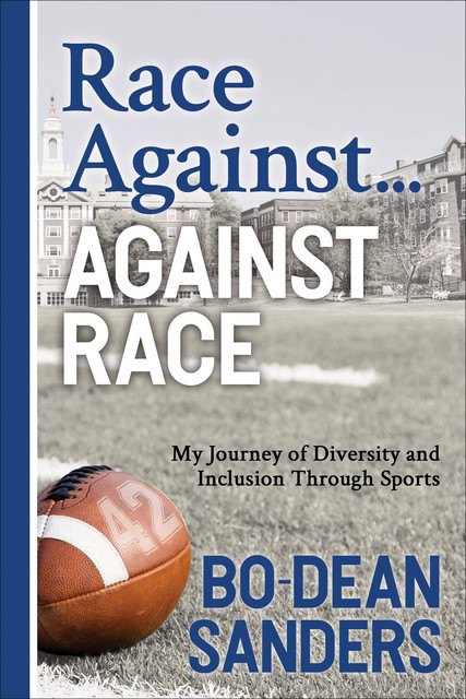 Race Against … Against Race, Bo-Dean Sanders
