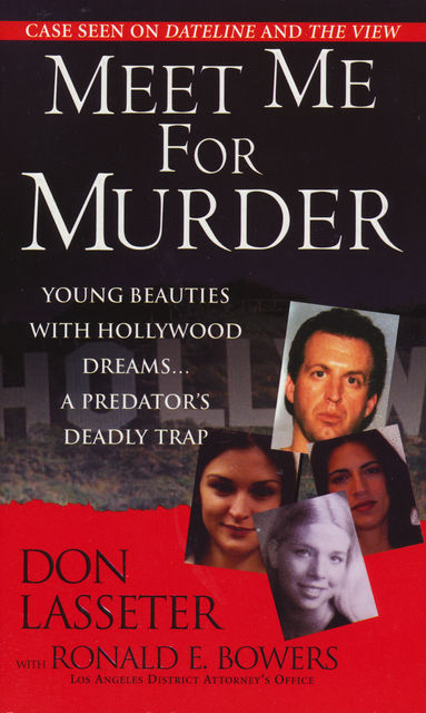 Meet Me For Murder, Don Lasseter, Ronald E. Bowers