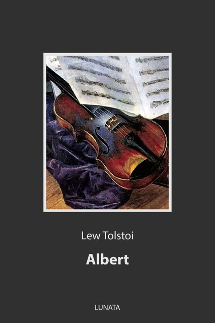 Albert, Lew Tolstoi