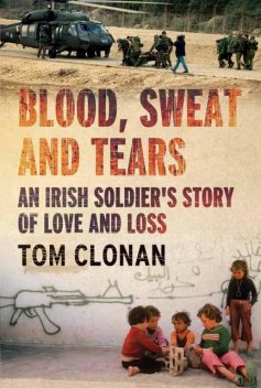 Blood, Sweat and Tears, Tom Clonan