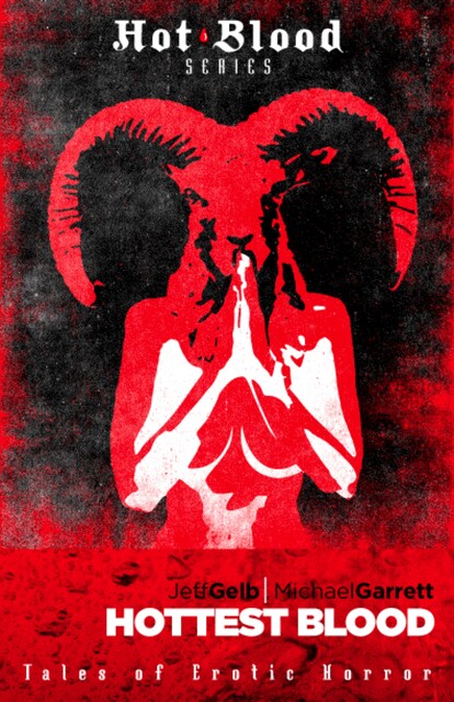 Hottest Blood, Jeff Gelb, Michael Garrett