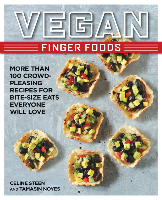 Vegan Finger Foods, Celine Steen