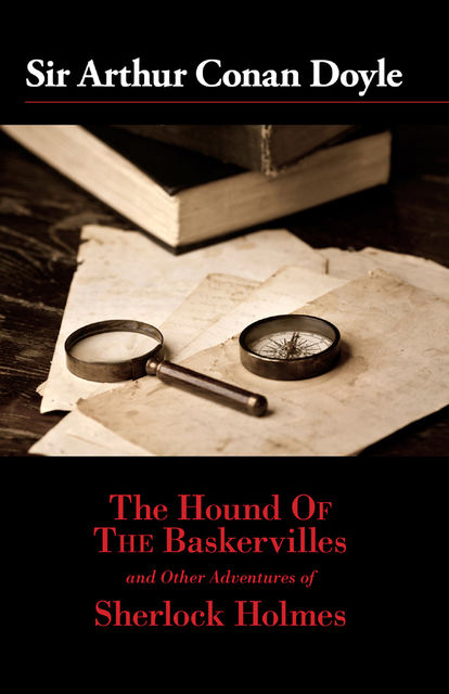 The Hound of the Baskervilles (Sherlock Holmes Books), Arthur Conan Doyle