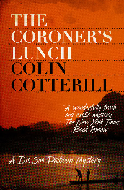 The Coroner's Lunch, Colin Cotterill