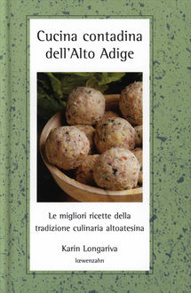 Cucina contadina dell'Alto Adige, Karin Longariva