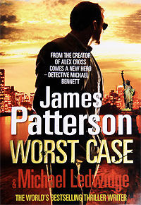 Worst Case, James Patterson, Michael Ledwidge