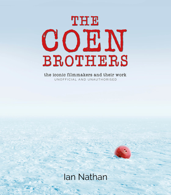 The Coen Brothers, Ian Nathan