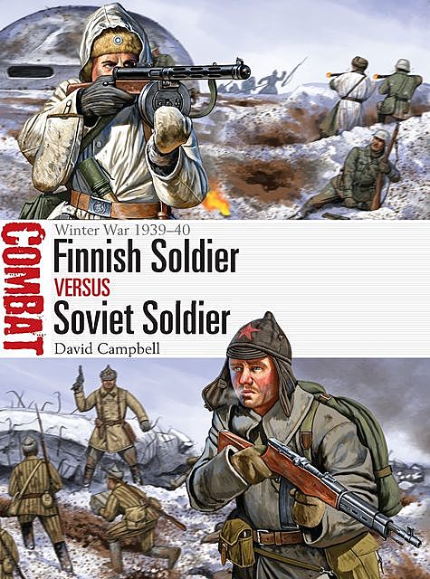 Finnish Soldier vs Soviet Soldier, David Campbell