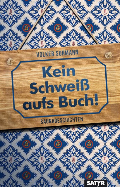 Kein Schweiß aufs Buch, Volker Surmann