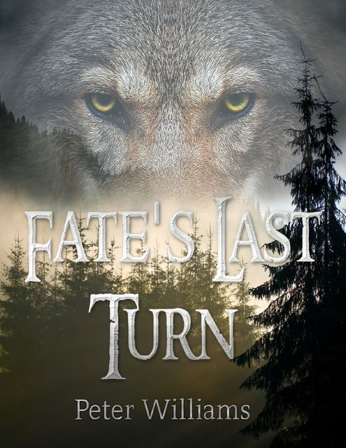 Fate's Last Turn, Peter Williams