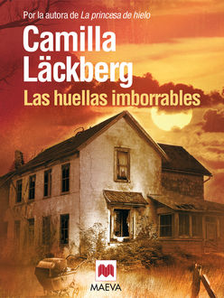 Las huellas imborrables, Camilla Läckberg