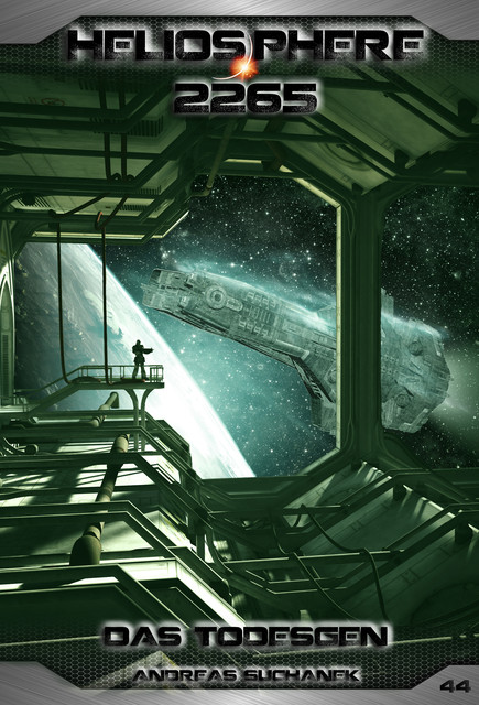Heliosphere 2265 – Band 44: Das Todesgen, Andreas Suchanek