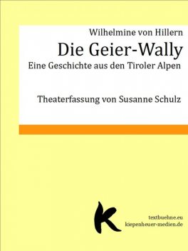 Die Geier-Wally, Wilhelmine von Hillern