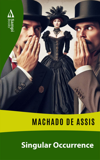 Singular Occurrence, Machado De Assis