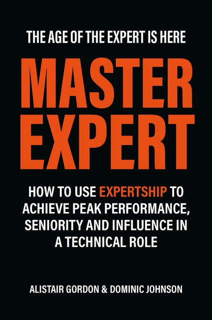 Master Expert, Dominic Johnson, Alistair Gordon